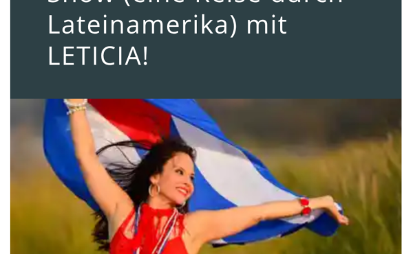 Latino Show (eine Reise durch Lateinamerika) mit LETICIA! Auf Zoltans Hof